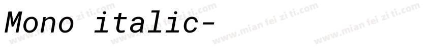 Mono italic字体转换